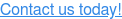 Contact us today!