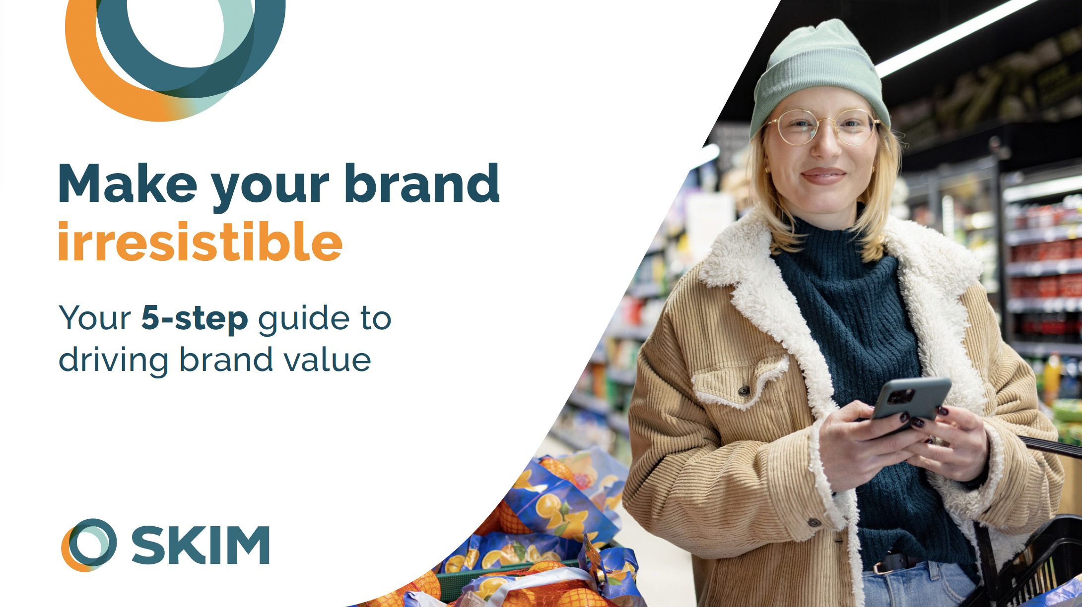 SKIM Brand Value guide - Make your brand irresistable - 5 step guide to driving brand value