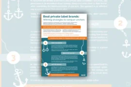 Cheat sheet “Beat private label brands: Winning strategies to conquer anchor”